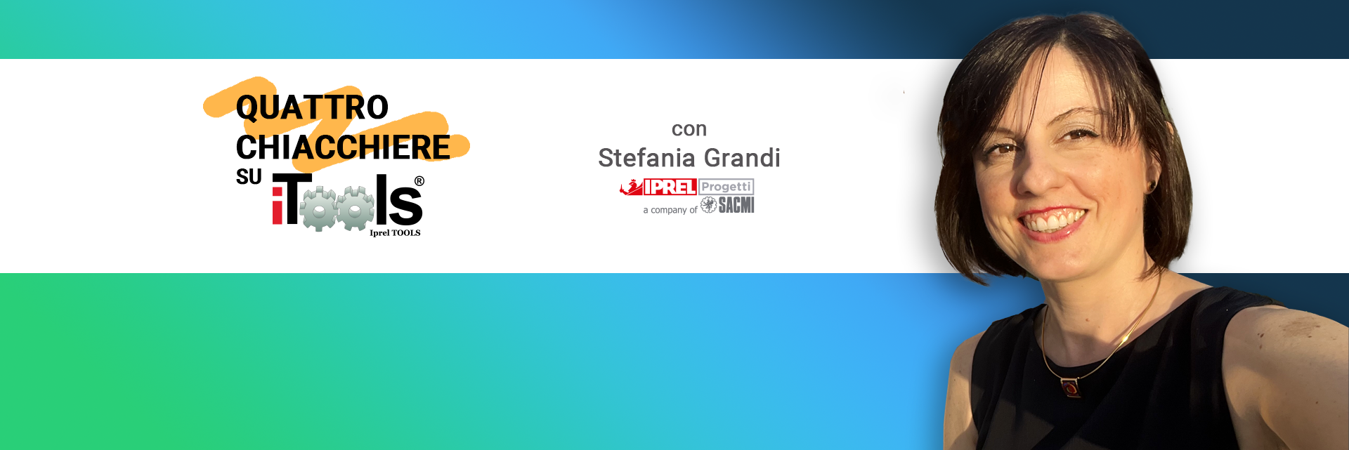 Riflessioni e case history su iTools® con Stefania Grandi